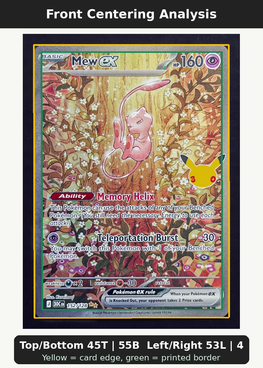 Mew ex 152/128 30th Celebration front centering analysis showing Top/Bottom 45T | 55B and Left/Right 53L | 47R.