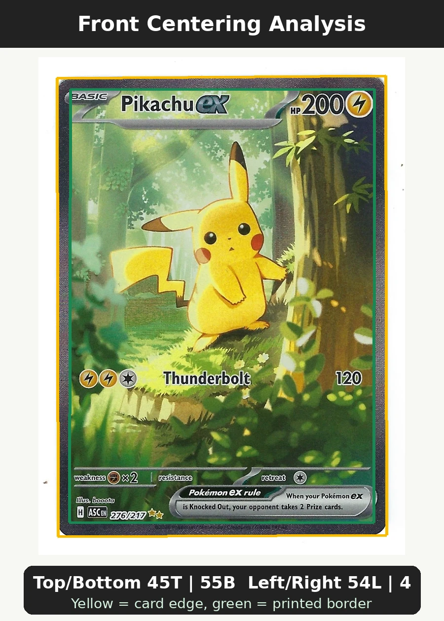 Pikachu ex 276/217 Ascended Heroes front centering analysis showing Top/Bottom 45T | 55B and Left/Right 54L | 46R.