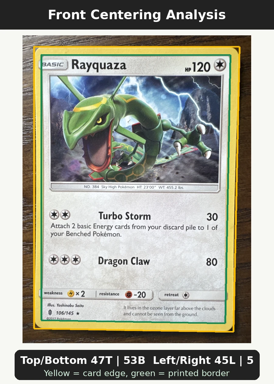 Rayquaza 106/145 (Normal) Guardians Rising front centering analysis showing Top/Bottom 47T | 53B and Left/Right 45L | 55R.