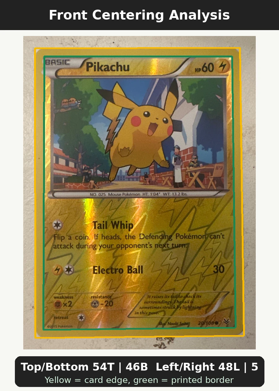 Pikachu 020/108 Roaring Skies front centering analysis showing Top/Bottom 54T | 46B and Left/Right 48L | 52R.