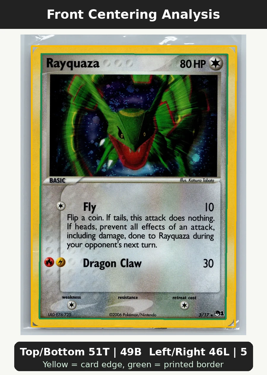 Rayquaza 003/17 POP Series 1 front centering analysis showing Top/Bottom 51T | 49B and Left/Right 46L | 54R.