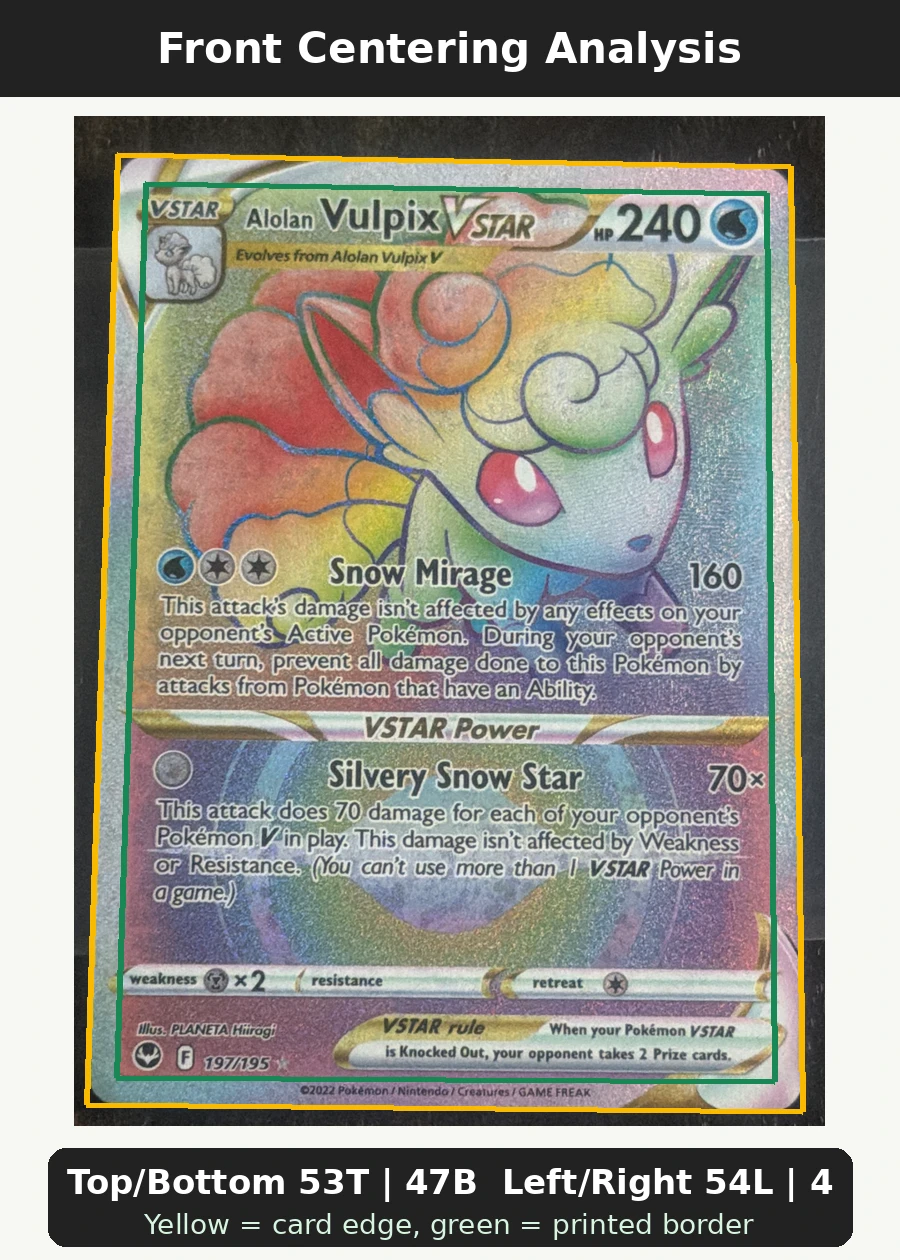 Alolan Vulpix VSTAR 197/195 Silver Tempest front centering analysis showing Top/Bottom 53T | 47B and Left/Right 54L | 46R.