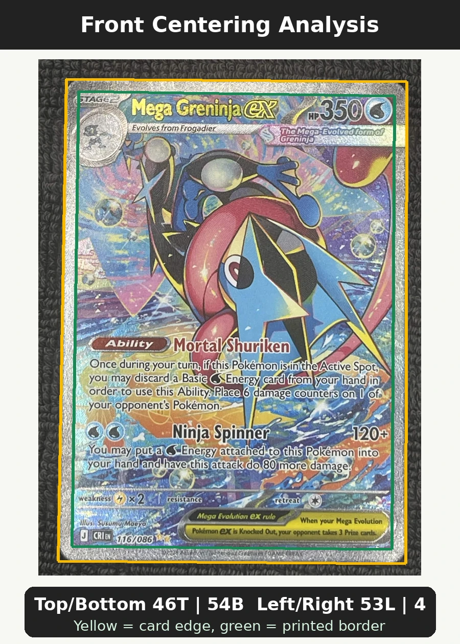 Mega Greninja ex 116/86 Chaos Rising front centering analysis showing Top/Bottom 46T | 54B and Left/Right 53L | 47R.