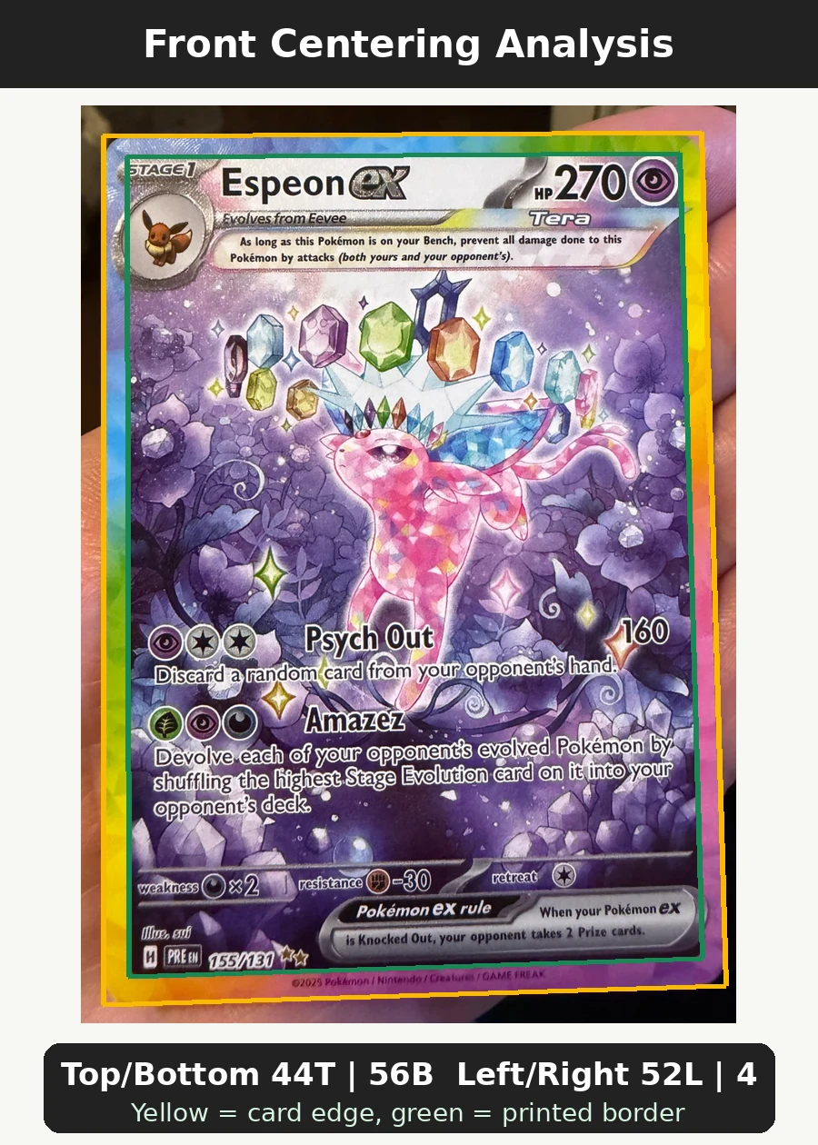 Espeon ex 155/131 Prismatic Evolutions front centering analysis showing Top/Bottom 44T | 56B and Left/Right 52L | 48R.