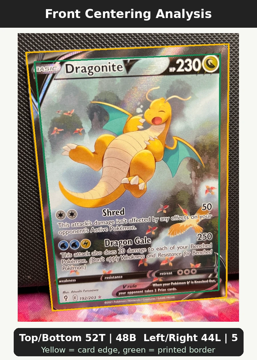 Dragonite V 192/203 Evolving Skies front centering analysis showing Top/Bottom 52T | 48B and Left/Right 44L | 56R.