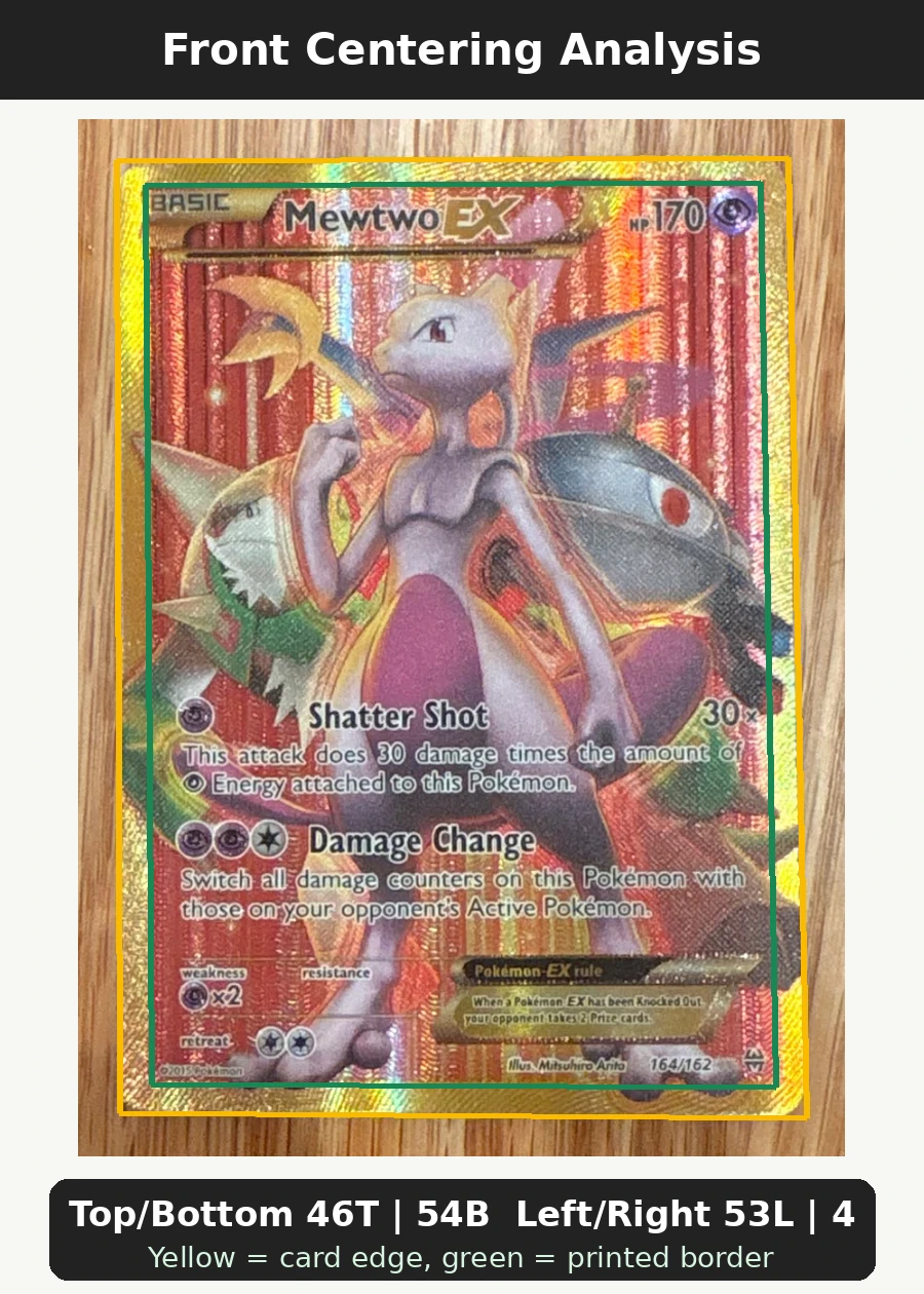 Mewtwo EX 164/162 BREAKthrough front centering analysis showing Top/Bottom 46T | 54B and Left/Right 53L | 47R.