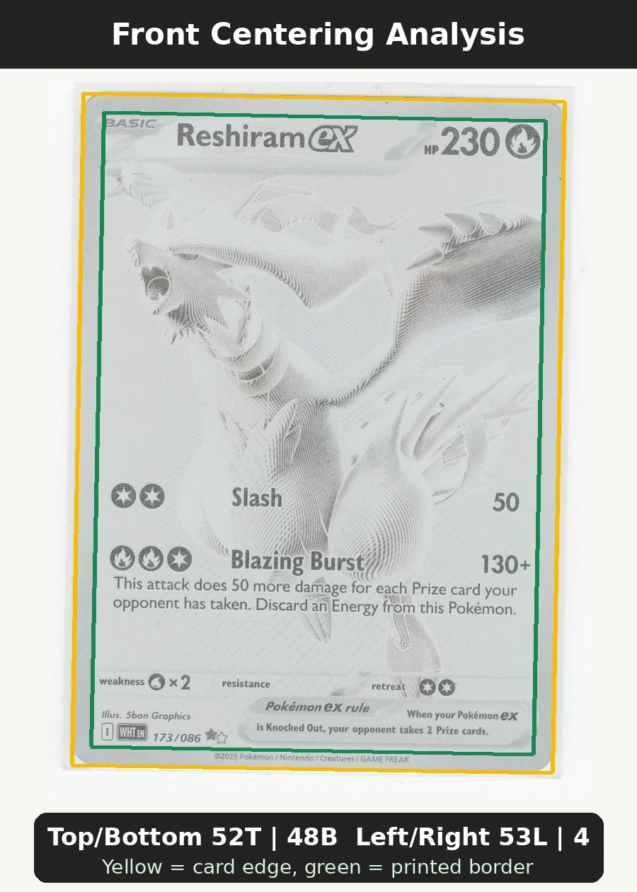 Reshiram ex 173/86 White Flare front centering analysis showing Top/Bottom 52T | 48B and Left/Right 53L | 47R.