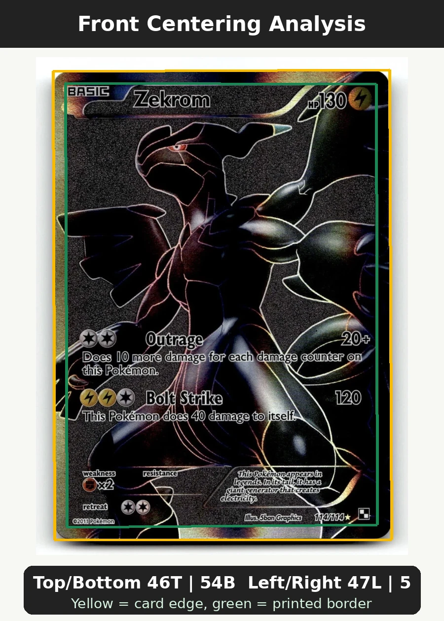 Zekrom 114/114 Black & White front centering analysis showing Top/Bottom 46T | 54B and Left/Right 47L | 53R.