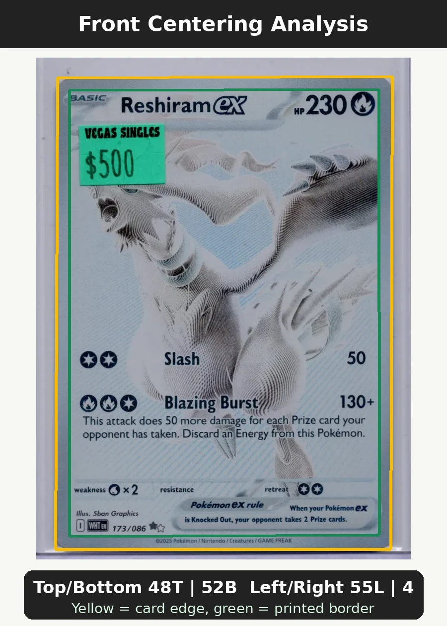 Reshiram ex 173/86 White Flare front centering analysis showing Top/Bottom 48T | 52B and Left/Right 55L | 45R.