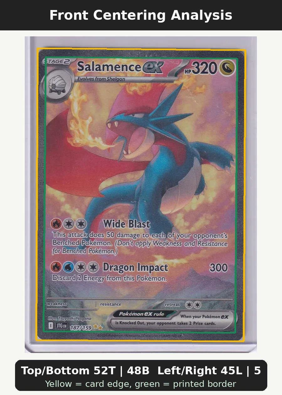 Salamence ex 187/159 Journey Together front centering analysis showing Top/Bottom 52T | 48B and Left/Right 45L | 55R.