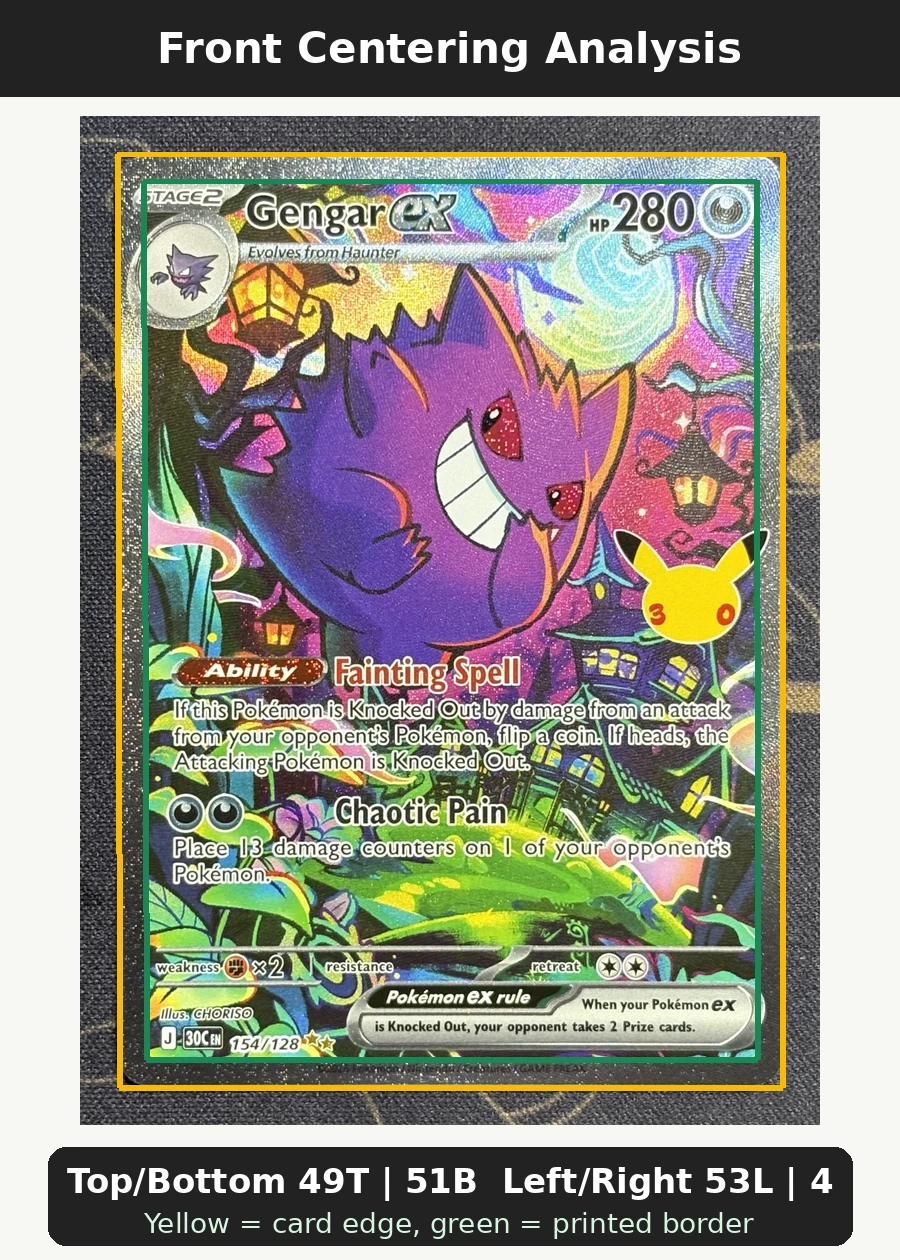 Gengar ex 154/128 30th Celebration front centering analysis showing Top/Bottom 49T | 51B and Left/Right 53L | 47R.