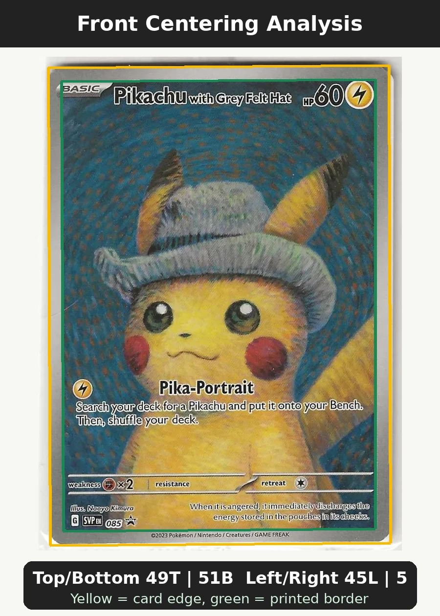 Pikachu with Grey Felt Hat 085/225 SVP Black Star Promos front centering analysis showing Top/Bottom 49T | 51B and Left/Right 45L | 55R.