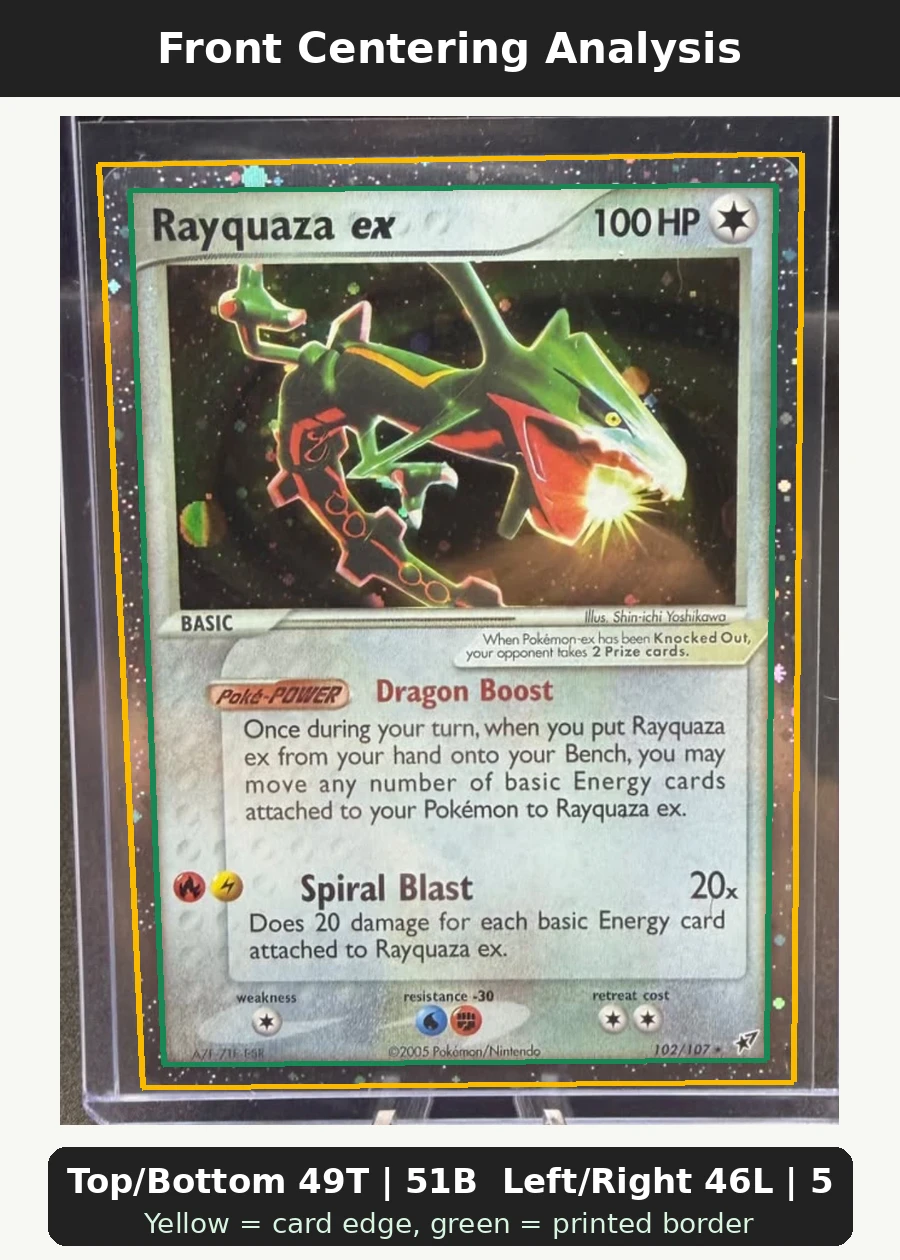 Rayquaza ex 102/107 Deoxys front centering analysis showing Top/Bottom 49T | 51B and Left/Right 46L | 54R.