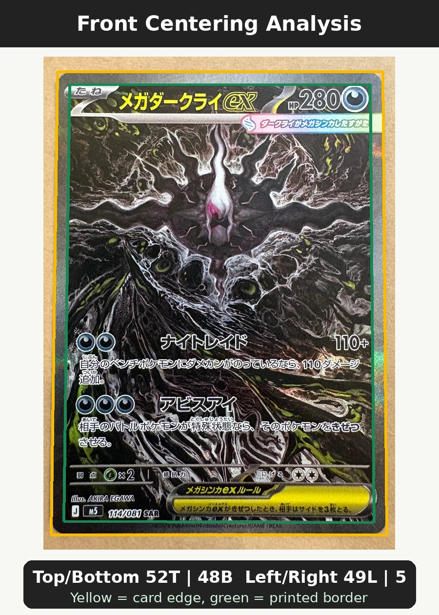 Mega Darkrai ex 114/81 Abyss Eye front centering analysis showing Top/Bottom 52T | 48B and Left/Right 49L | 51R.
