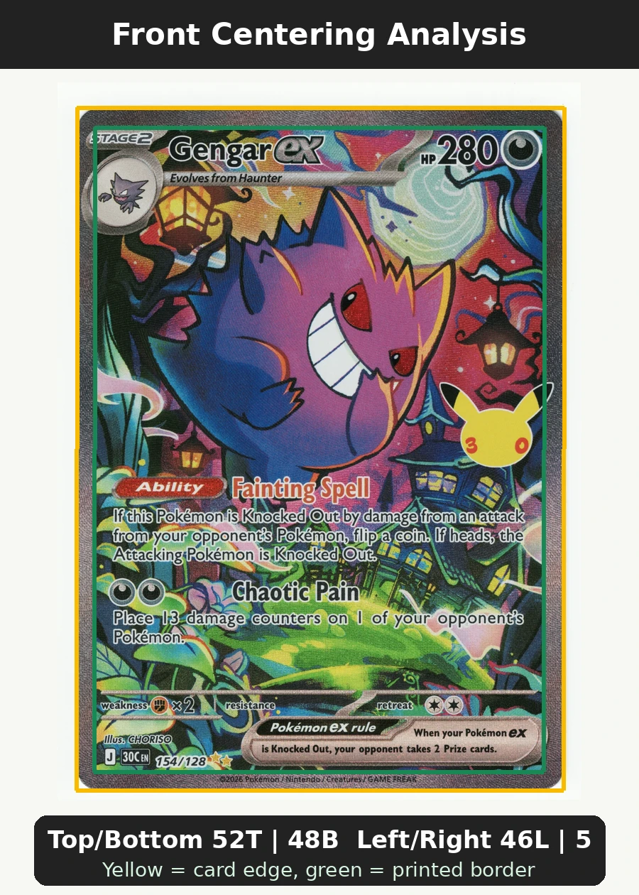 Gengar ex 154/128 30th Celebration front centering analysis showing Top/Bottom 52T | 48B and Left/Right 46L | 54R.