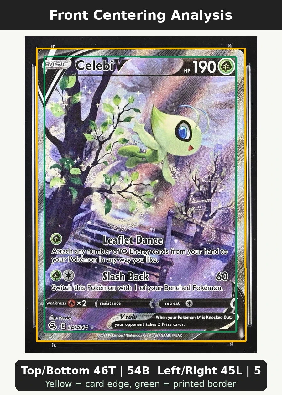 Celebi V 245/264 Fusion Strike front centering analysis showing Top/Bottom 46T | 54B and Left/Right 45L | 55R.