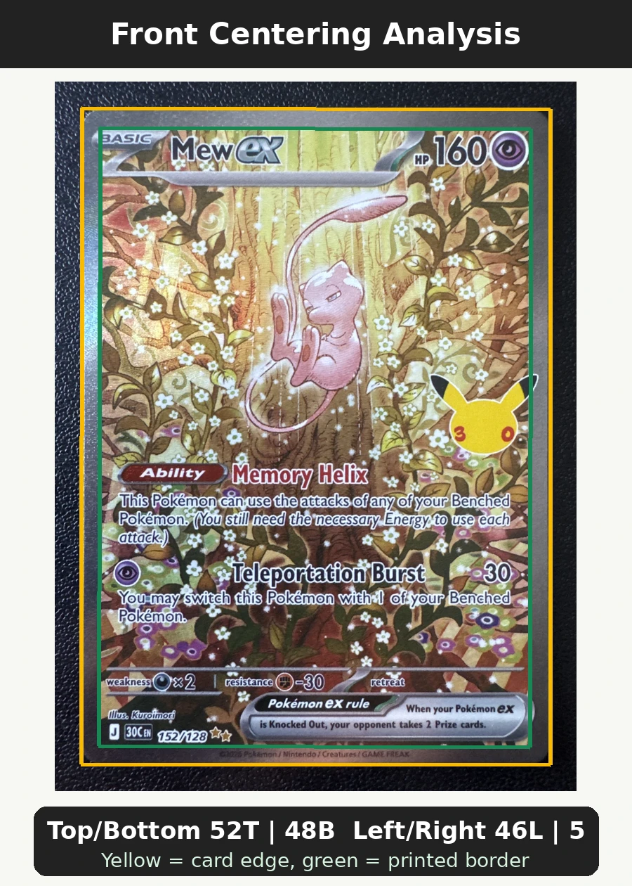 Mew ex 152/128 30th Celebration front centering analysis showing Top/Bottom 52T | 48B and Left/Right 46L | 54R.