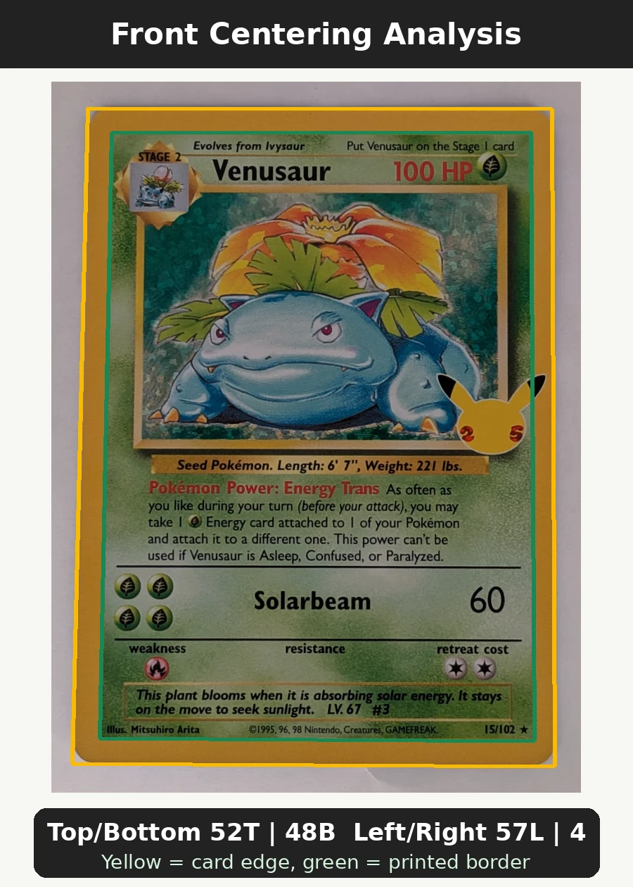 Venusaur 015/102 Base Set front centering analysis showing Top/Bottom 52T | 48B and Left/Right 57L | 43R.