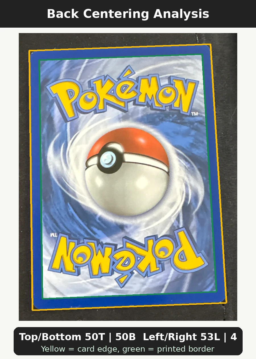 Charizard 011/108 Evolutions back centering analysis showing Top/Bottom 50T | 50B and Left/Right 53L | 47R.