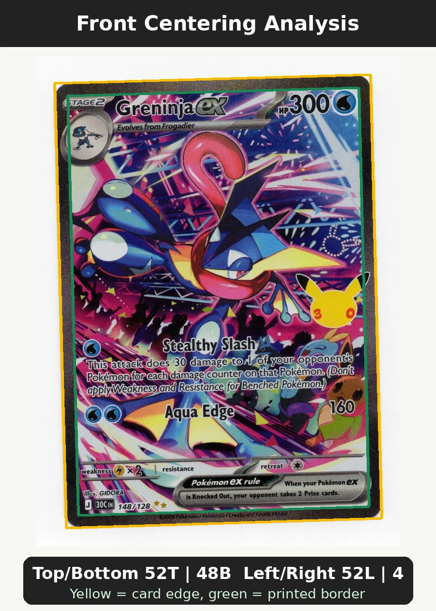 Greninja ex 148/128 30th Celebration front centering analysis showing Top/Bottom 52T | 48B and Left/Right 52L | 48R.