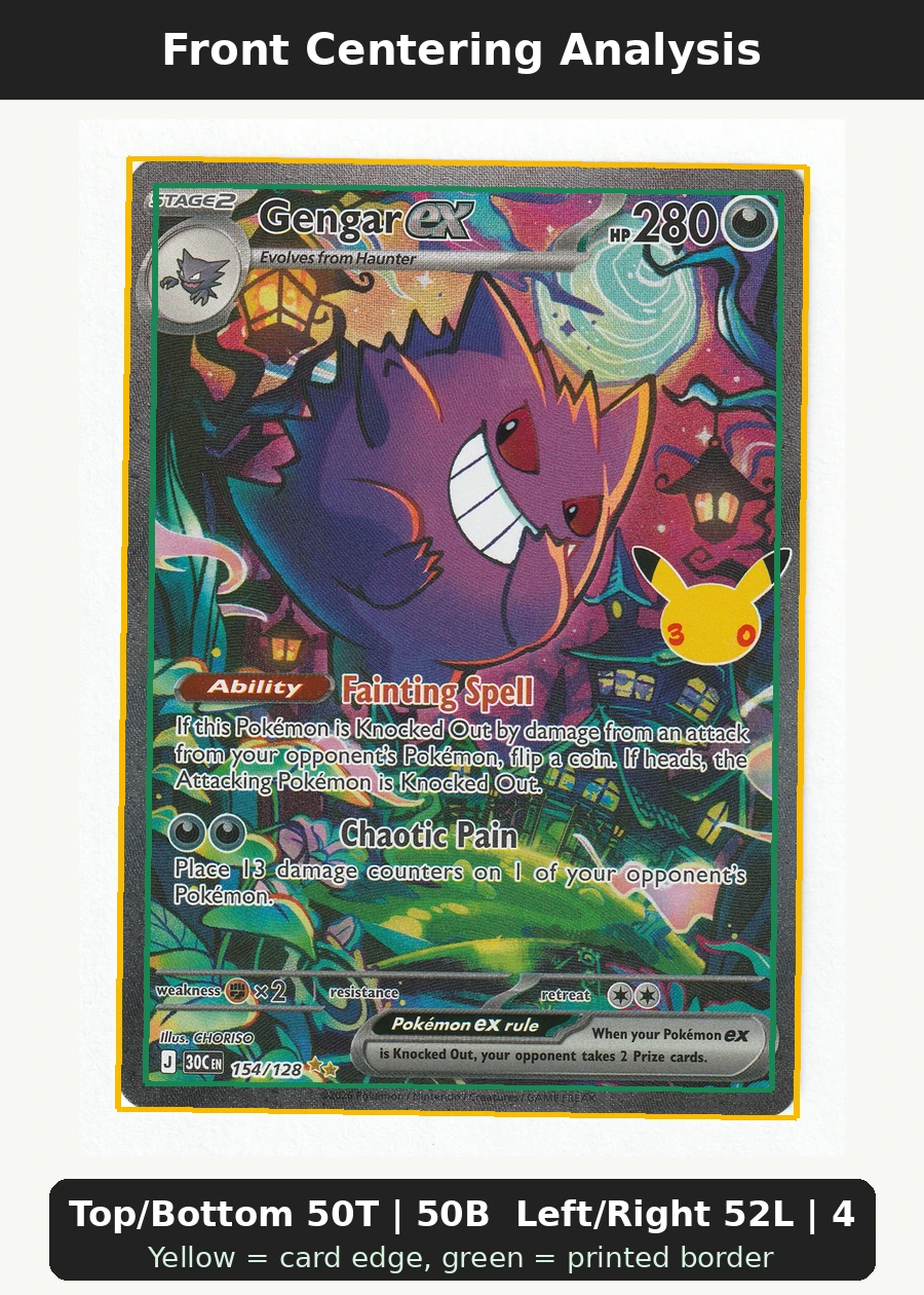 Gengar ex 154/128 30th Celebration front centering analysis showing Top/Bottom 50T | 50B and Left/Right 52L | 48R.