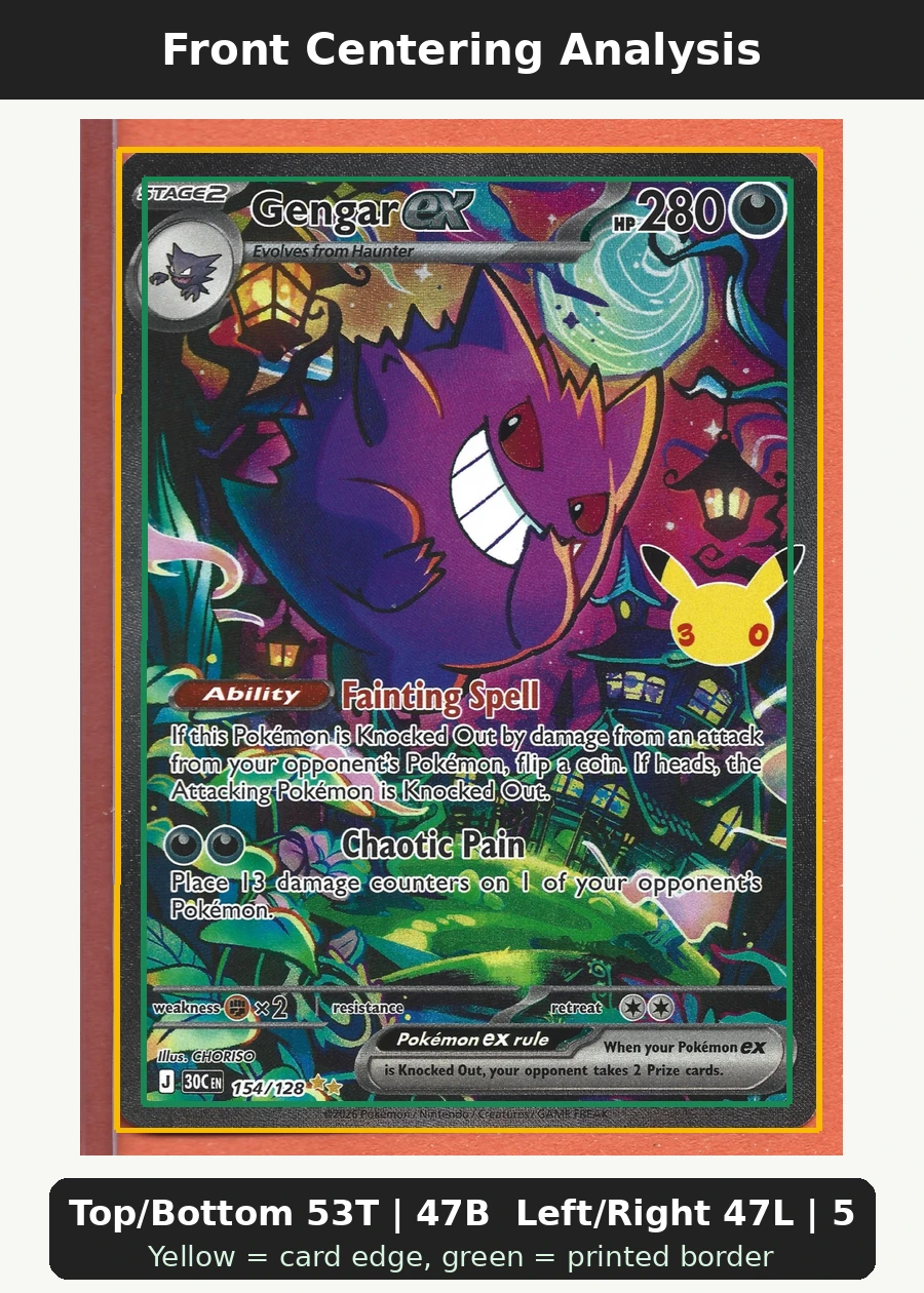 Gengar ex 154/128 30th Celebration front centering analysis showing Top/Bottom 53T | 47B and Left/Right 47L | 53R.