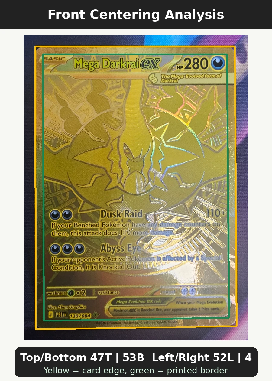 Mega Darkrai ex 120/84 Pitch Black front centering analysis showing Top/Bottom 47T | 53B and Left/Right 52L | 48R.