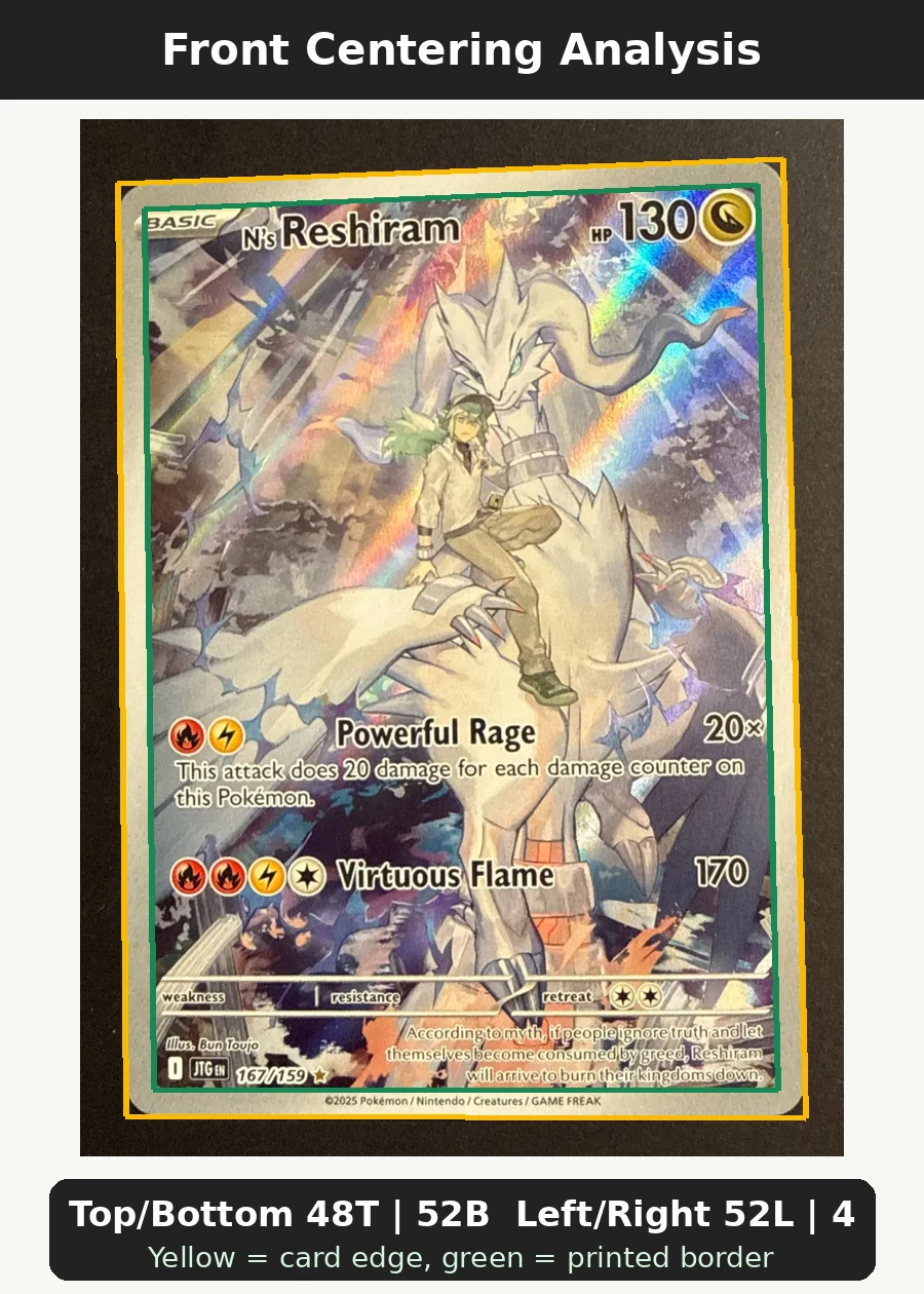 N's Reshiram 167/159 Journey Together front centering analysis showing Top/Bottom 48T | 52B and Left/Right 52L | 48R.