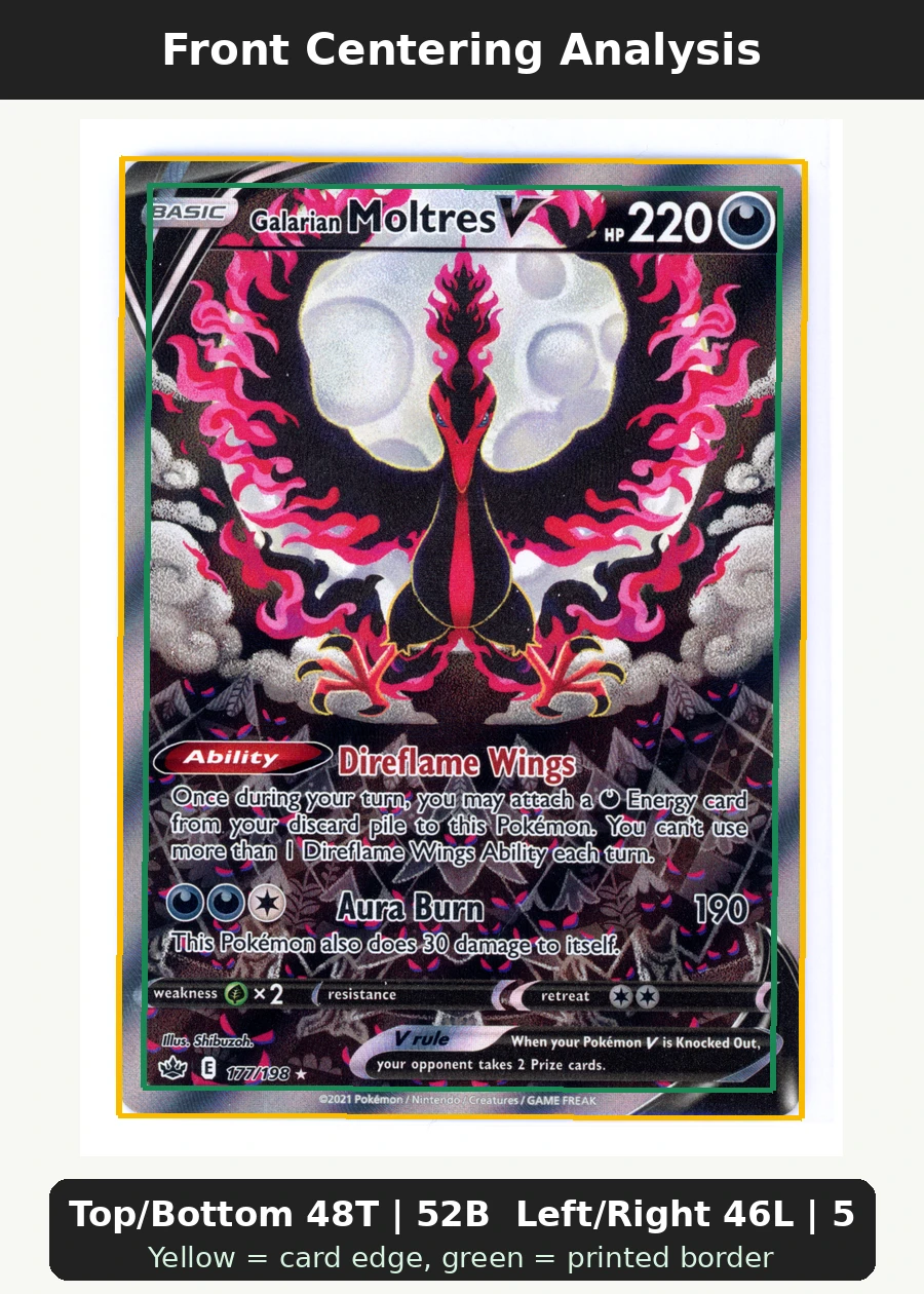 Galarian Moltres V 177/198 Chilling Reign front centering analysis showing Top/Bottom 48T | 52B and Left/Right 46L | 54R.