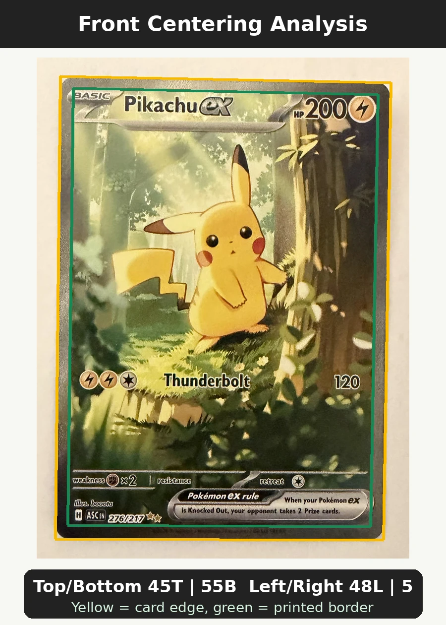 Pikachu ex 276/217 Ascended Heroes front centering analysis showing Top/Bottom 45T | 55B and Left/Right 48L | 52R.