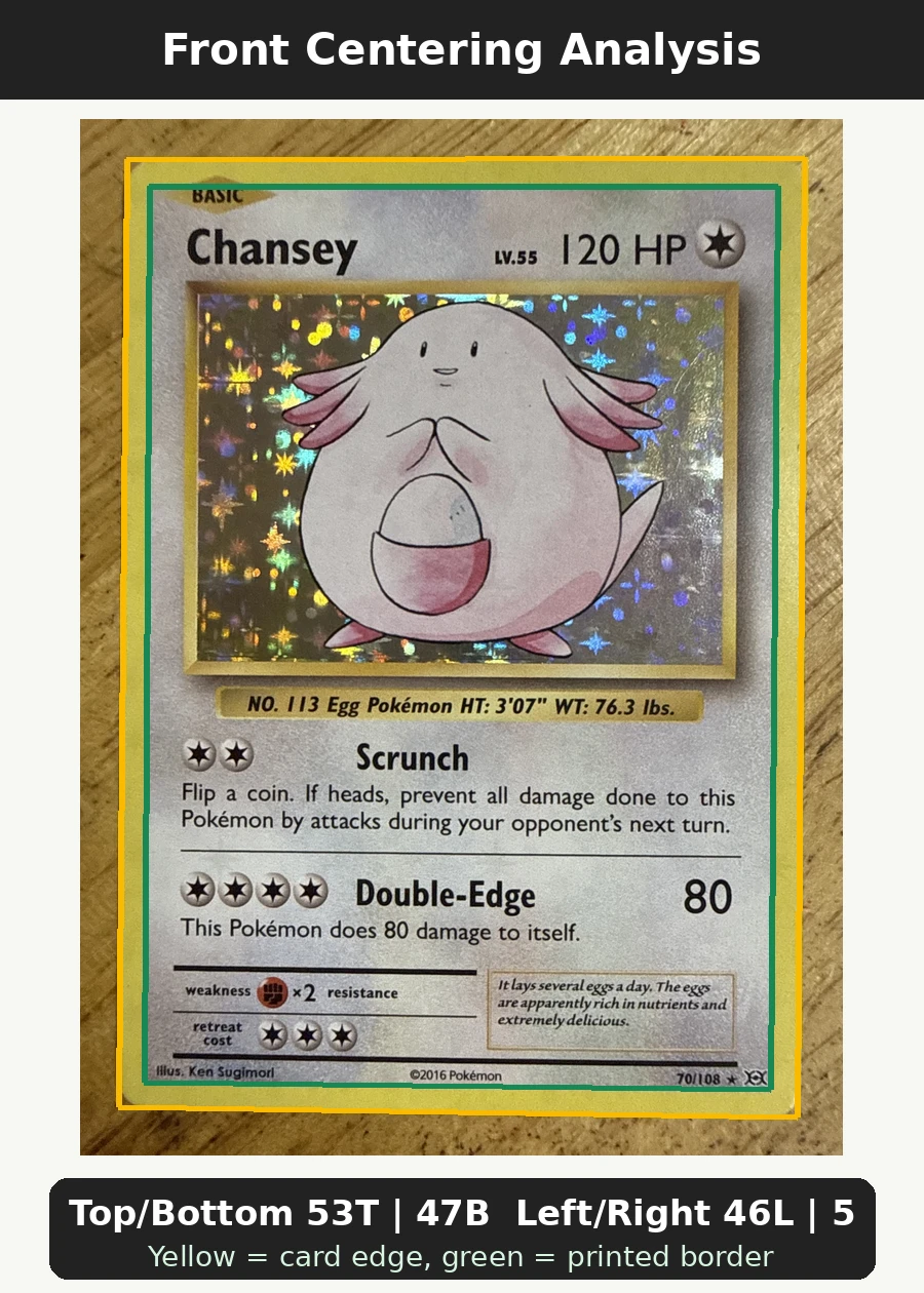 Chansey 070/108 Evolutions front centering analysis showing Top/Bottom 53T | 47B and Left/Right 46L | 54R.