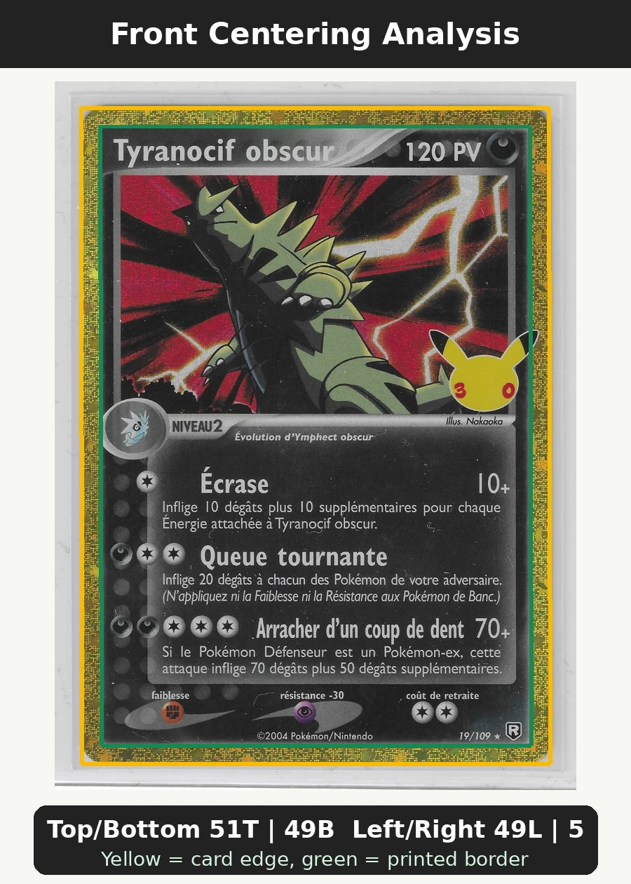 Dark Tyranitar 019 30th Classic Collection front centering analysis showing Top/Bottom 51T | 49B and Left/Right 49L | 51R.